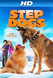 Step Dogs 2013 Dub in Hindi Full Movie